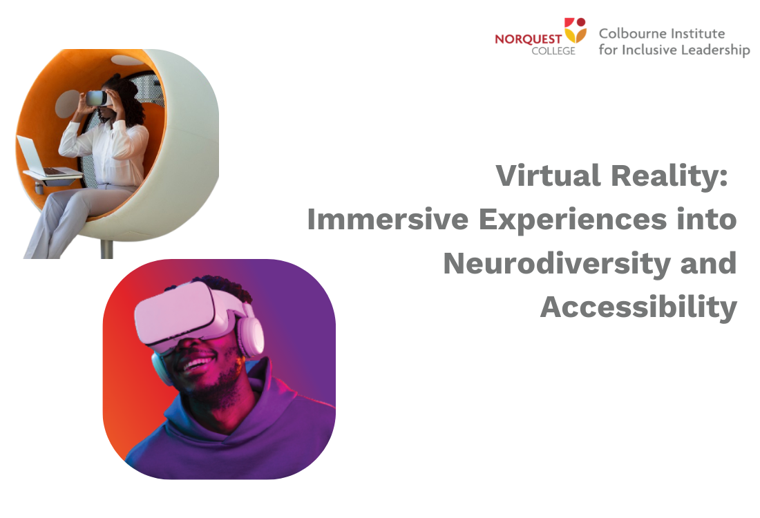 Virtual Reality: Immersive Experiences into Neurodiversity